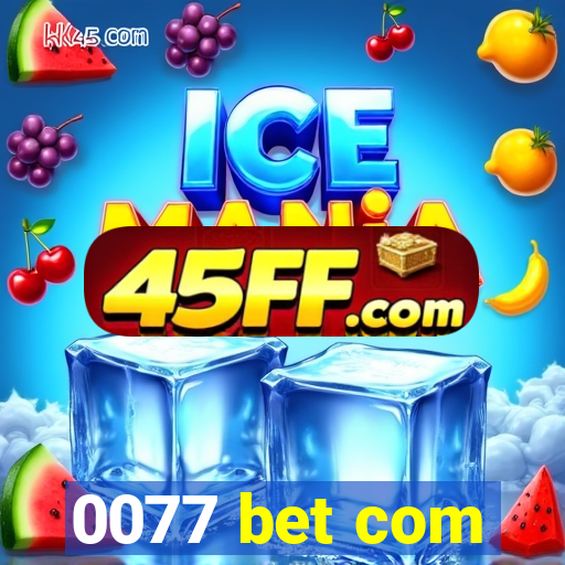 0077 bet com